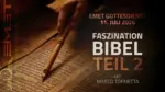 PREDIGT: Faszination Bibel (Teil 2) / Marco Tornetta