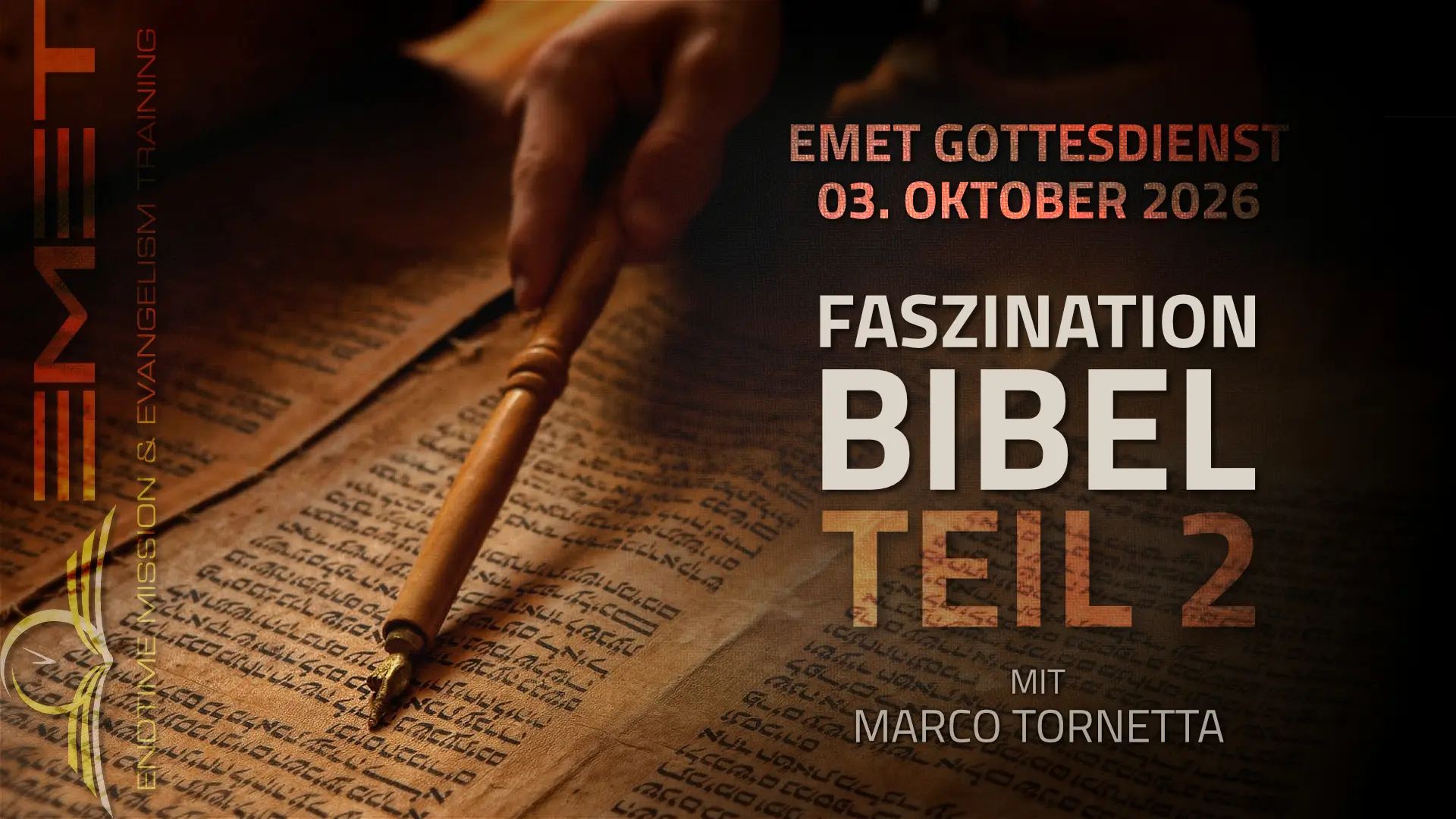 PREDIGT: Faszination Bibel (Teil 2) / Marco Tornetta